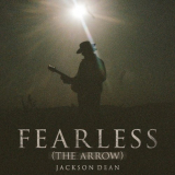 Jackson Dean - Fearless (The Arrow) '2024