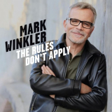 Mark Winkler - The Rules Don't Apply '2024