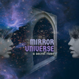 A Secret River - Mirror Universe '2024