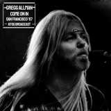 Gregg Allman - Come On In (Live San Francisco '87) '2022