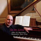 John Di Martino's Romantic Jazz Trio - So in Love '2005 / 2015