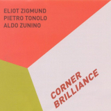 Eliot Zigmund - Corner Brilliance '00:50:00