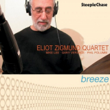 Eliot Zigmund - Breeze '2008