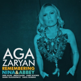 Aga Zaryan - Remembering Nina and Abbey '2013
