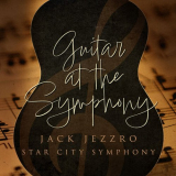 Jack Jezzro - Guitar at the Symphony '2024
