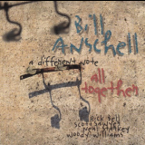 Bill Anschell - A Different Note All Together '1998