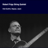 Robert Fripp - 1992-11-16 Nagoya, JP '2012