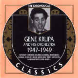 Gene Krupa And His Orchestra - The Chronological Classics: 1947-1949 '2003