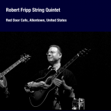Robert Fripp - 1992-05-12 Allentown, PA '2013