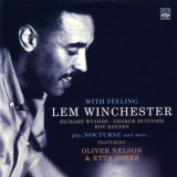 Lem Winchester - With Feeling + Nocturne, and more... Featuring Oliver Nelson & Etta Jones (2 LP on 2 CD) + Bonus Tracks '2013
