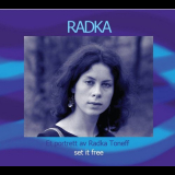 Radka Toneff - Set It Free: Et portrett av Radka Toneff '2008