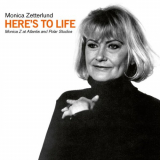 Monica Zetterlund - Here's to Life - Monica Z at Atlantis and Polar Studios '2024
