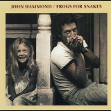 John Hammond - Frogs For Snakes '1981 / 1994