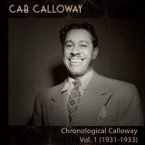 Cab Calloway - Chronological Calloway, Vol 1 (1932-33) '2024