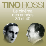 Tino Rossi - Le cinÃ©ma des annÃ©es 30 et 40 '2024