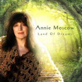 Annie Moscow - Land Of Dreams '2024
