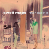 Swell Maps - Train Out of It '1991
