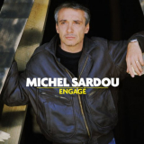Michel Sardou - EngagÃ© '2023