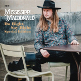 Mississippi MacDonald - Do Right, Say Right (Special Edition) '2024