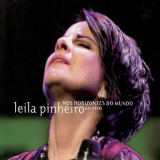 Leila Pinheiro - Nos Horizontes do Mundo (Ao Vivo) '2007