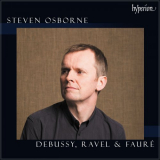 Steven Osborne - Debussy, Ravel & FaurÃ©: Steven Osborne '2024