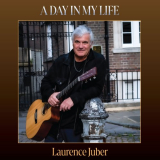 Laurence Juber - A Day In My Life '2024
