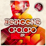 Opolopo - ZigZagging Compiled & Mixed by Opolopo '2016