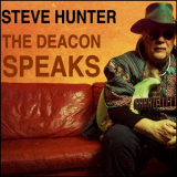Steve Hunter - The Deacon Speaks '2024