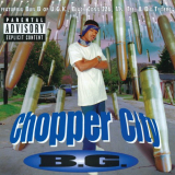B.G. - Chopper City '1996