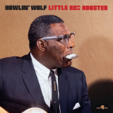 Howlin' Wolf - Little Red Rooster '1962 / 2023