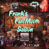 Matthew Logan Vasquez - Frank's Full Moon Saloon '2024