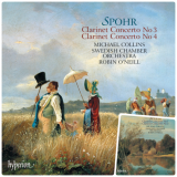 Michael Collins - Spohr: Clarinet Concertos Nos. 1 - 4 '2005-2008