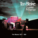 Tim Blake - Crystal Presence: The Albums 1977-1991 '2024