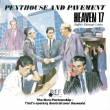Heaven 17 - Penthouse And Pavement (Special Edition) '1981