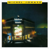 Michel Jonasz - La fabuleuse histoire de Mister Swing '1988
