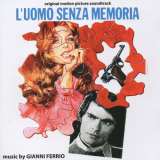 Gianni Ferrio - L'uomo senza memoria (Original Motion Picture Soundtrack) '2016/1974