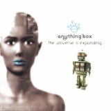 Anything Box - The Universe Is Expanding '2001