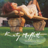 Katy Moffatt - Hearts Gone Wild '1994