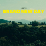O Sister! - Brand New Day '2024