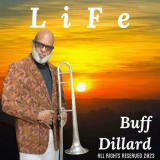 Buff Dillard - Life '2023
