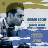 Aaron Sachs - Tenor, Clarinet & Co. - Quintet, Sextet and Octet Ensembles (2024 Remastered) '2024