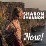 Sharon Shannon - Now! '2024