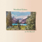 Nick Heyward - Woodland Echoes (Deluxe Edition) '2023