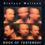 Stefano Maltese - Book Of Yesterday '1995