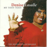 Denise LaSalle - My Toot Toot - The Definitive Anthology '2003