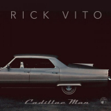 Rick Vito - Cadillac Man '2024