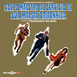 Francesco De Masi - Colpo maestro al servizio di sua MaestaÌ€ Britannica (Original Motion Picture Soundtrack) '2024