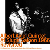 Albert Ayler Quintet - At Slugs' Saloon 1966 Revisited '2022