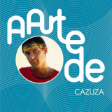 Cazuza - A Arte De Cazuza '2004
