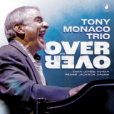 Tony Monaco - Over and Over '2024